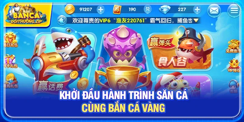 Khởi Đầu Hành Trình Săn Cá Cùng Bắn Cá Vàng