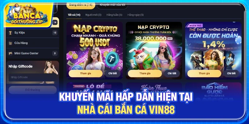 Khuyến mãi hấp dẫn hiện tại nhà cái bắn cá VIN88