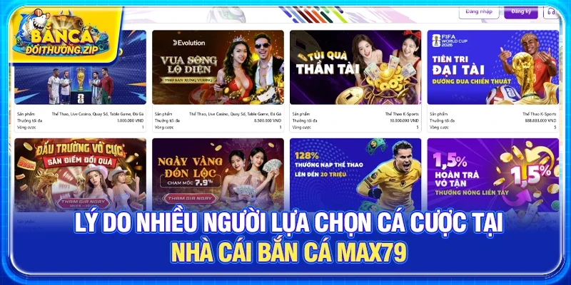 Lý do nhiều người lựa chọn cá cược tại Nhà cái bắn cá Max79