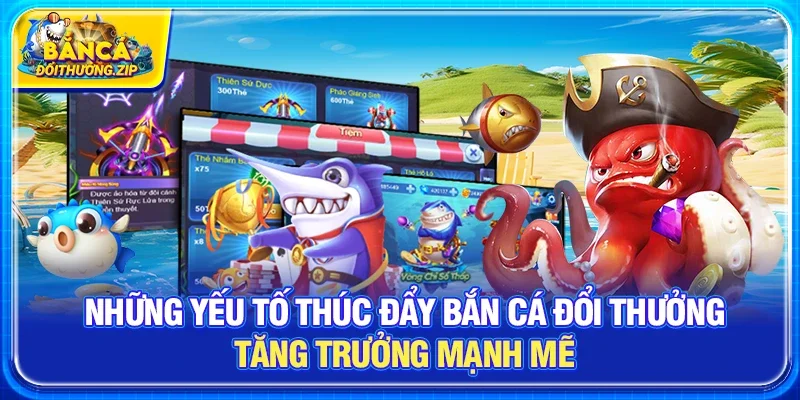 Các Yếu Tố Tạo Nên Thành Công Của Bắn Cá Nổ Hũ 